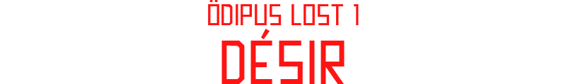 ÖDIPUS LOST 1